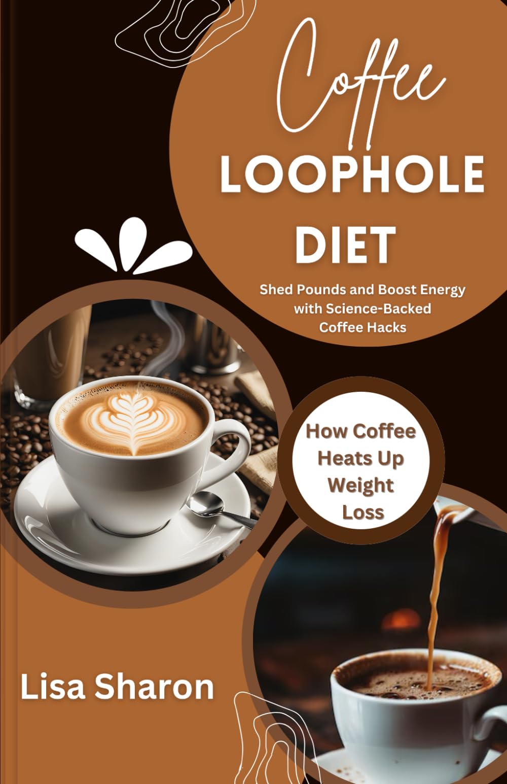 Smart Ways to Enhance Your Coffee Loophole Diet for Maximum Weight Loss in 2025