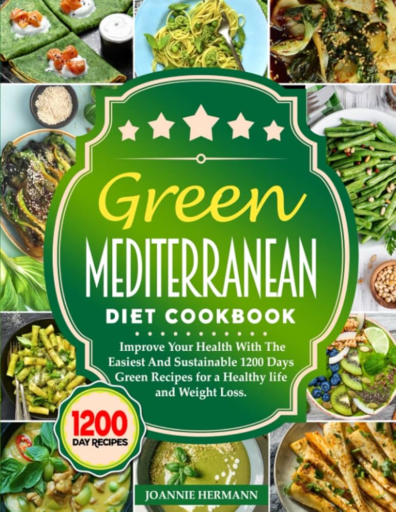 Essential Guide to the Green Mediterranean Diet: Enhance Your Health in 2025